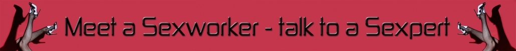 Meet a Sexworker – talk to a Sexpert